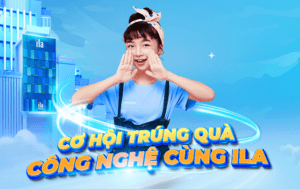 CHƯƠNG TRÌNH RÚT THĂM TRÚNG QUÀ CÔNG NGHỆ KHI ĐĂNG KÝ KHÓA HỌC TẠI ILA