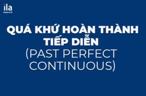 thì quá khứ hoàn thành tiếp diễn (Past perfect continuous)