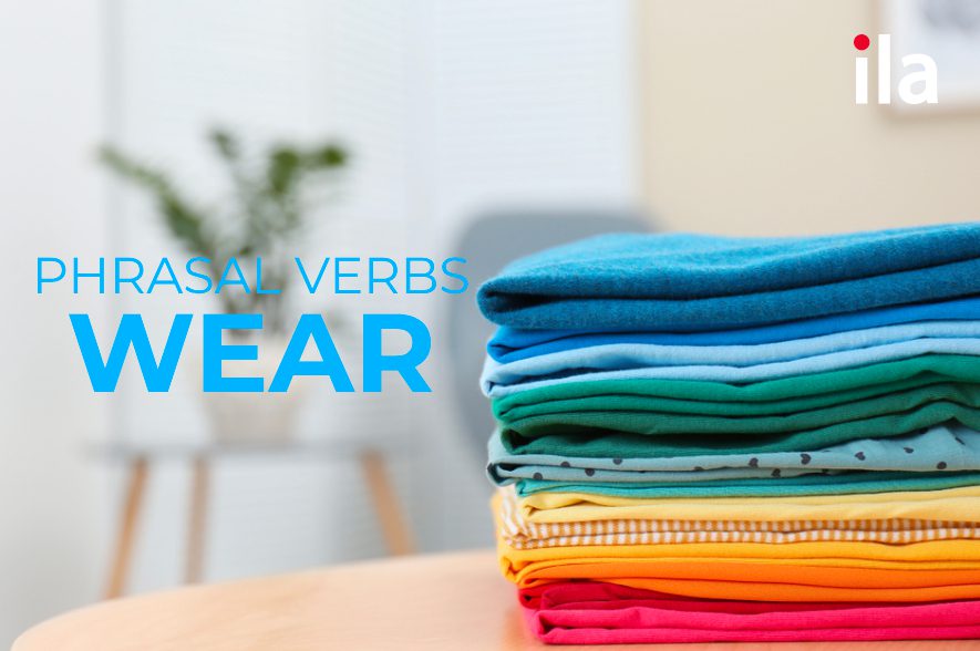 phrasal verbs của wear
