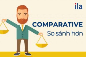 ILA so sánh hơn comparative
