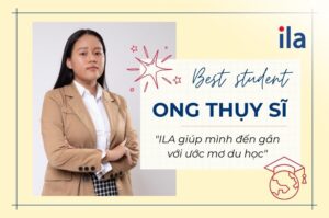 Ong Thụy Sĩ: Học tiếng Anh tại ILA đã chắp cánh cho ước mơ du học của con