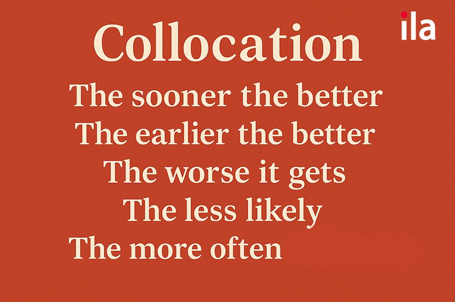 The more trong các collocation