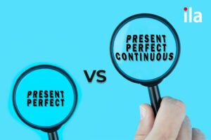 Phân biệt thì hiện hoàn thành và hiện tại hoàn thành tiếp diễn