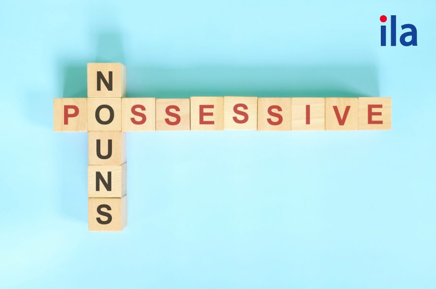 Danh từ sở hữu (Possessive noun): Cách dùng và bài tập