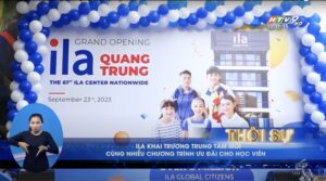 Thông tin về phân hiệu số 33 Trung tâm Đào tạo Anh ngữ ILA Việt Nam