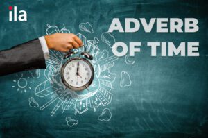 Trạng từ chỉ thời gian (Adverb of time) từ quá khứ đến tương lai
