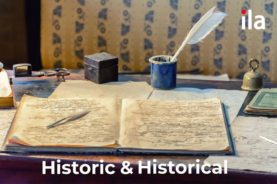 Phân biệt historic và historical: Historical là gì?
