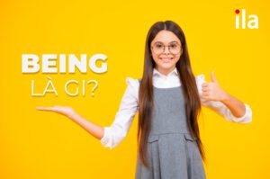 Being là gì? Sau being là gì và cách dùng being chi tiết