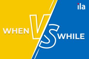 Cấu trúc when while: Cách phân biệt, bài tập có đáp án