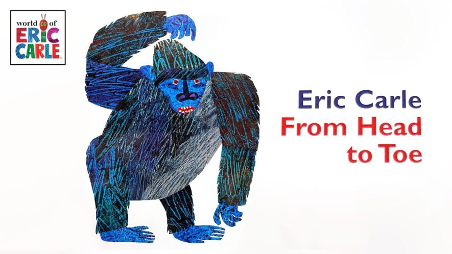 sách tiếng anh cho bé 4 tuổi From Head to Toe (Eric Carle)