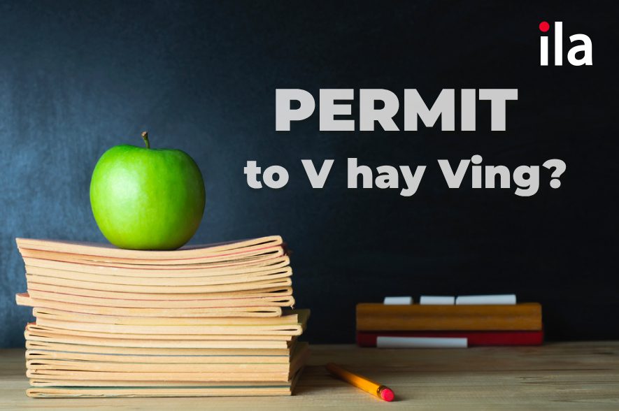 Permit + gì? Permit to V hay Ving?