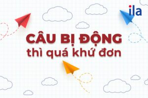 Câu bị động thì quá khứ đơn (simple past passive voice)