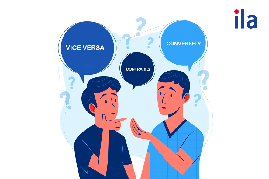 Sự khác nhau giữa vice versa, conversely, contrarily và inversely