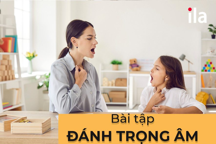 5 bài tập đánh trọng âm dành cho người học tiếng Anh