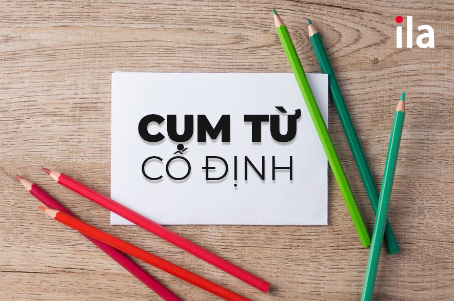 Học cụm từ cố định để giao tiếp tự nhiên như người bản xứ