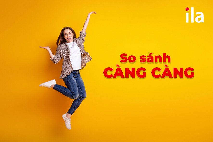 Các công thức so sánh càng càng khác