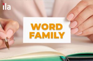 Word family là gì? Cách sử dụng và ví dụ chi tiết