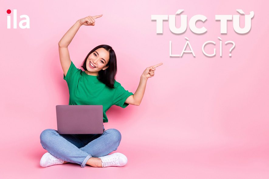 Túc từ là gì? Tất tần tật kiến thức và bài tập có đáp án