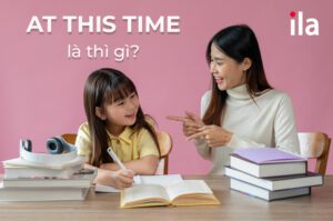 At this time là thì gì? Cấu trúc ngữ pháp của at this time