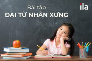 Bài tập về đại từ nhân xưng có đáp án làm nhanh trong 5 phút