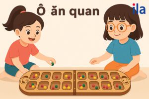 Cách chơi ô ăn quan giúp bé học tiếng Anh vui và dễ nhớ