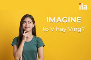 Imagine to V hay Ving? Imagine đi với giới từ gì?