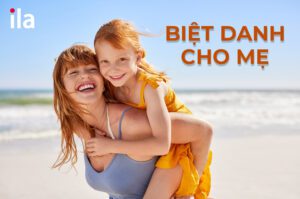 100+ biệt danh cho mẹ tiếng Anh: Lạ, vui mà tình cảm