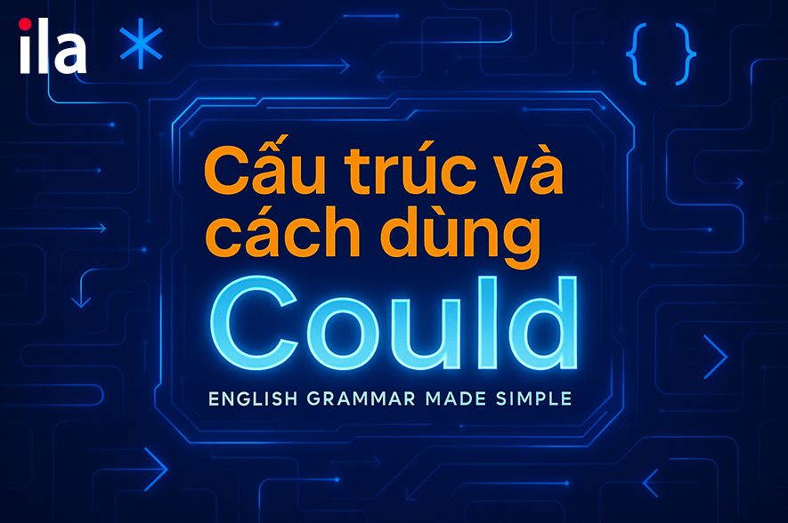 Cấu trúc và cách dùng Could