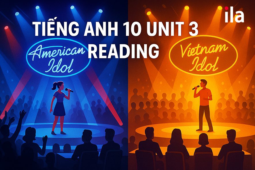 Tiếng Anh 10 unit 3 Reading