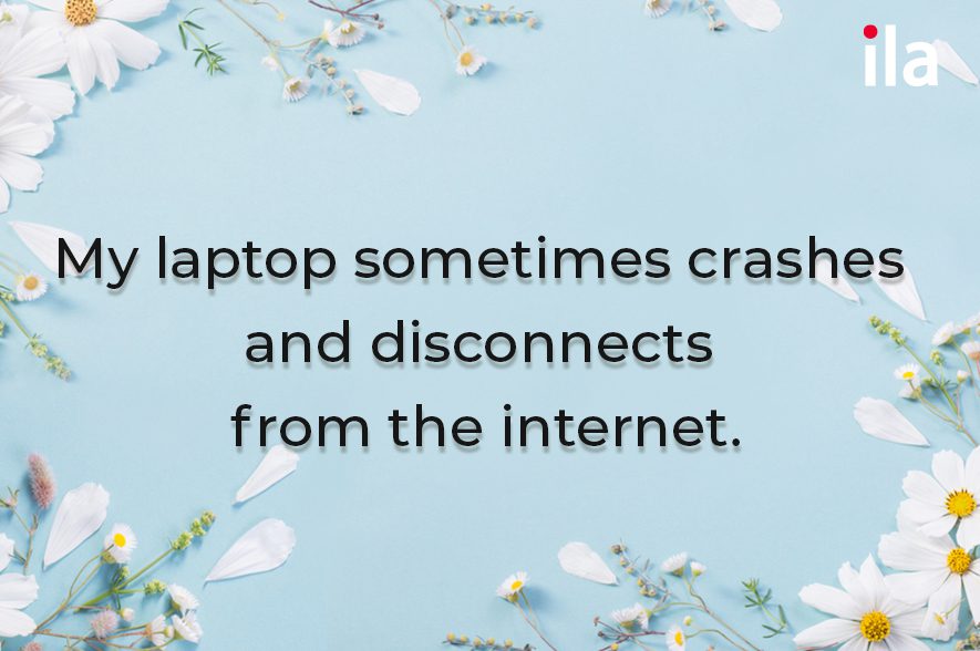 In pairs: Talk about what problems you’ve had with your devices. (Thực hành theo cặp: Nói về những vấn đề bạn gặp với thiết bị của bạn.)