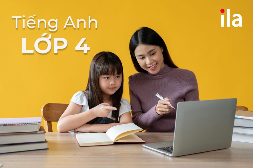 Tiếng Anh lớp 4: trọn bộ ngữ pháp và bài tập kèm đáp án