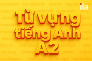 vựng tiếng Anh A2