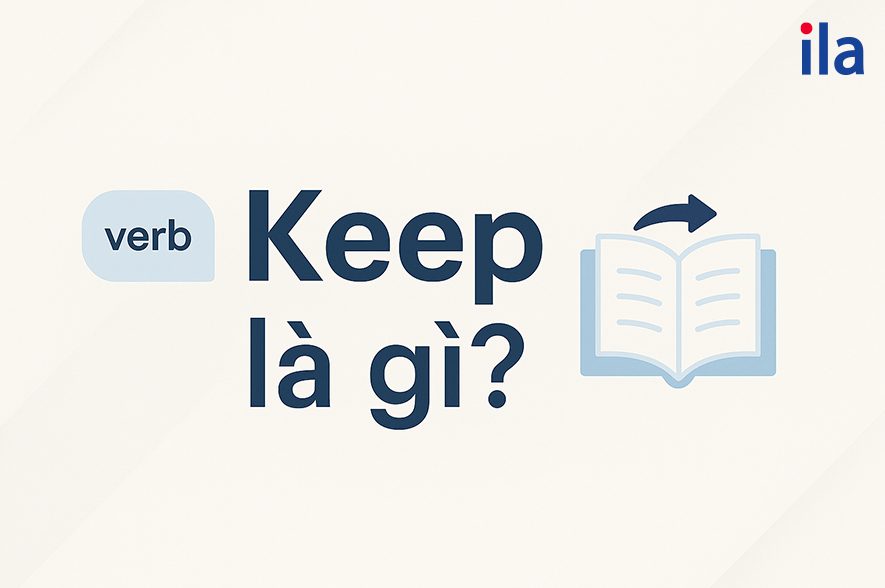 Keep là gì?  
