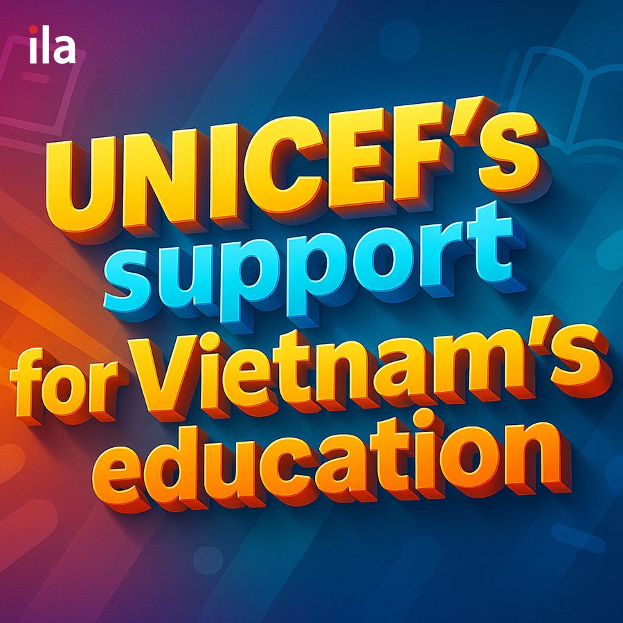 UNICEF’s support for Vietnam’s education