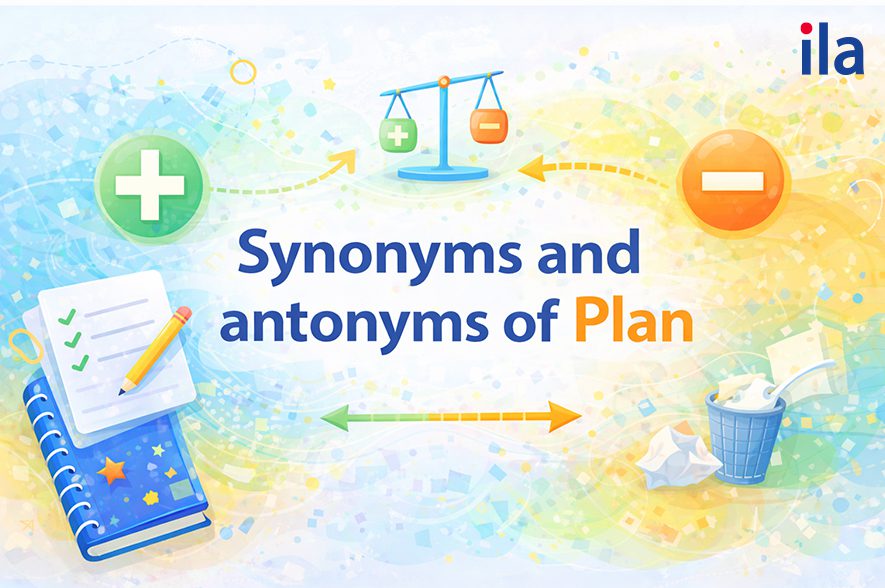 Động từ đồng nghĩa và trái nghĩa với Plan