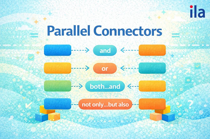 Các cấu trúc thường đi kèm với song song (Parallel Connectors)