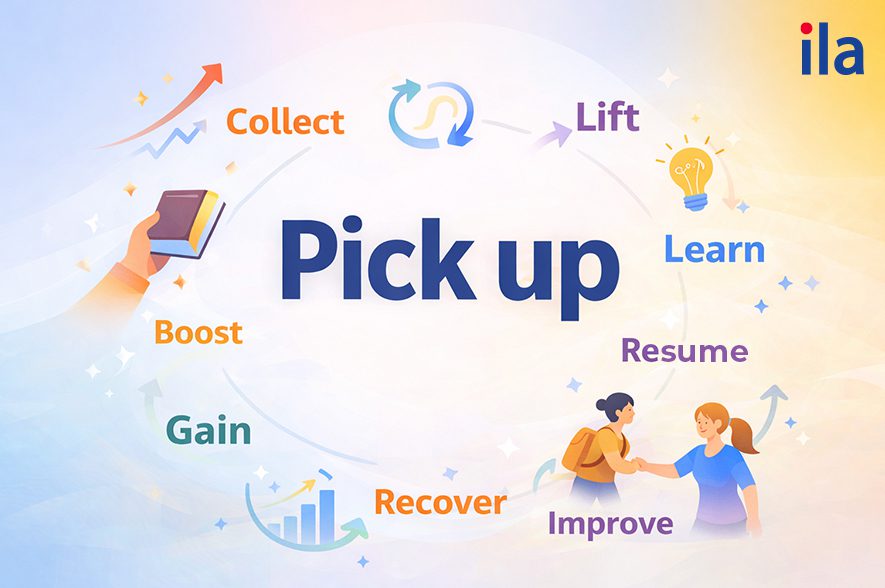 Các từ đồng nghĩa với Pick up là gì