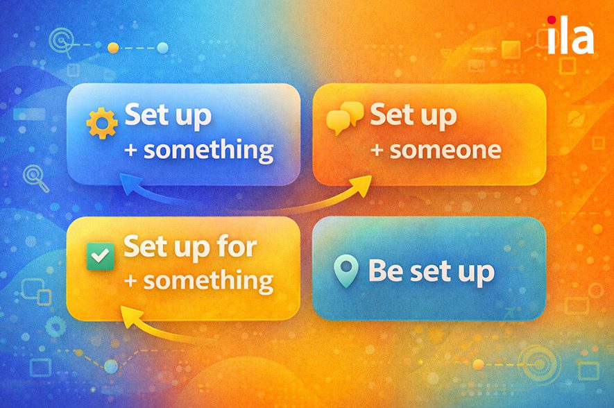 Các cấu trúc phổ biến với Set up