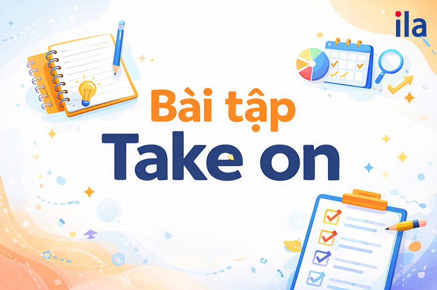 Bài tập luyện tập Take on