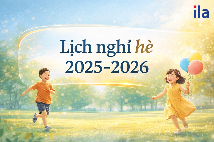Lịch nghỉ hè 2025-2026 bắt đầu khi nào và kéo dài bao lâu?
