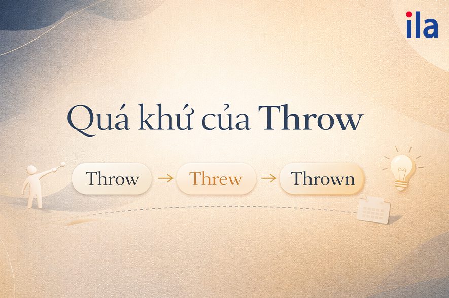 Quá khứ của Throw: Phân biệt Threw & Thrown chi tiết nhất